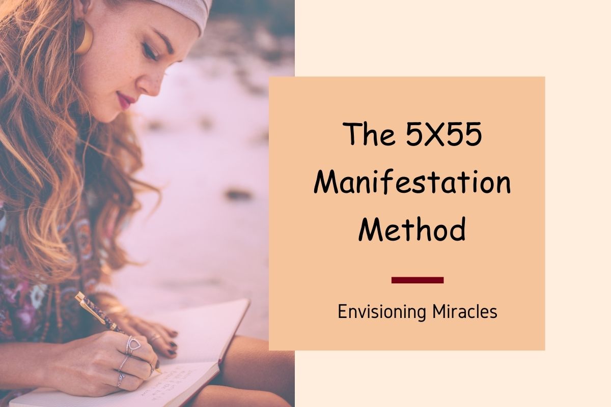 the-5x55-manifestation-method-a-guide-with-examples-envisioning